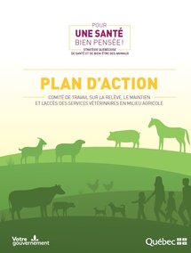 Plan d'action - comité de travail sur la relève, le maintien et l'accès des services vétérinaires en milieu agricole