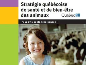 Stratégie québécoise de santé et de bien-être des animaux - deux vidéos pour célébrer les bons coups annuels